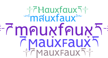 Nickname - mauxfaux