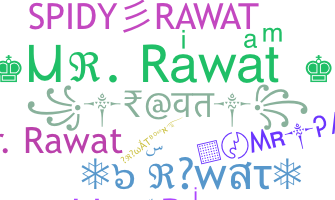 Nickname - Rawat