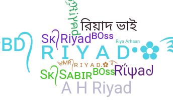 Nickname - Riyad