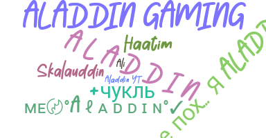 Nickname - Aladdin