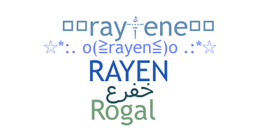 Nickname - rayene
