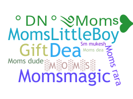 Nickname - Moms