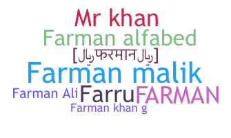 Nickname - Farman