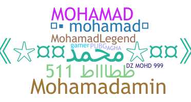 Nickname - Mohamad