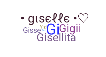 Nickname - Giselle