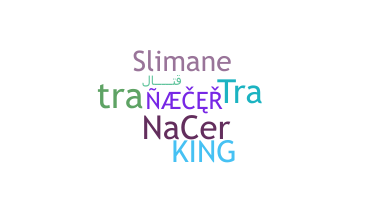 Nickname - Nacer