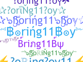 Nickname - Boring11Boy