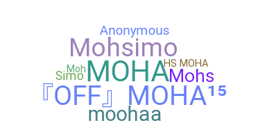 Nickname - MoHA