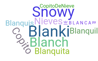 Nickname - Blanca