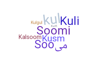 Nickname - Kulsoom