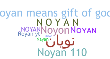 Nickname - Noyan
