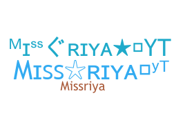 Nickname - Missriyayt