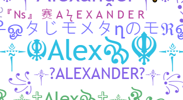 Nickname - Alexander