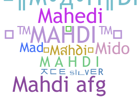 Nickname - Mahdi