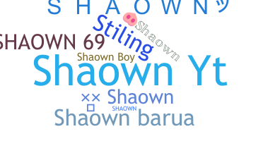 Nickname - Shaown