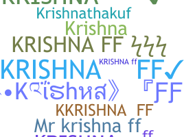 Nickname - KrishnaFF
