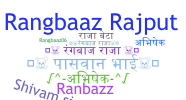 Nickname - Rangbazz