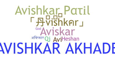 Nickname - Avishkar
