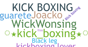 Nickname - Kickboxing