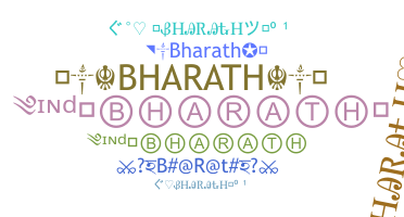 Nickname - Bharath
