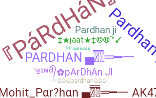 Nickname - Pardhan