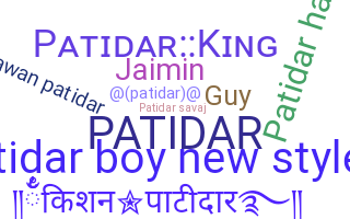Nickname - Patidar