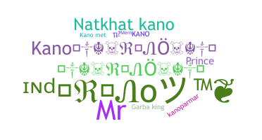 Nickname - Kano