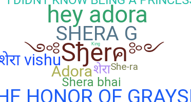 Nickname - Shera