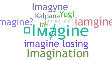 Nickname - Imagine
