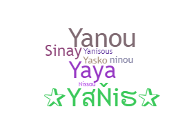 Nickname - Yanis