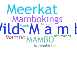 Nickname - Mambo