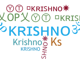 Nickname - krishno