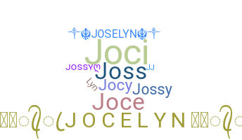 Nickname - Jocelyn