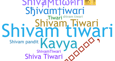 Nickname - Shivamtiwari