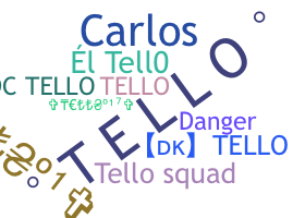 Nickname - Tello
