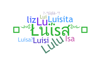 Nickname - Luisa