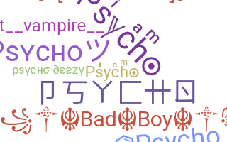 Nickname - psycho