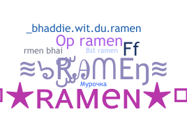 Nickname - Ramen