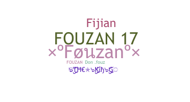 Nickname - Fouzan