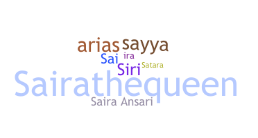 Nickname - Saira