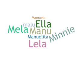 Nickname - Manuela