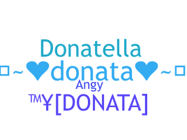 Nickname - Donata