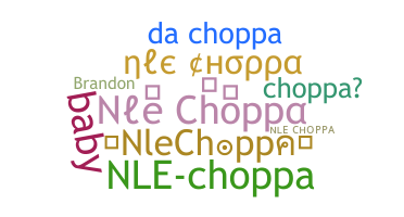 Nickname - NleChoppa