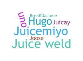 Nickname - Juice