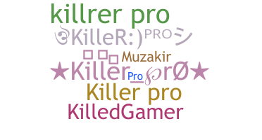 Nickname - KillerPro