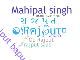 Nickname - Rajputji