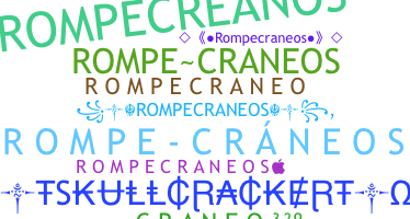 Nickname - rompecraneos