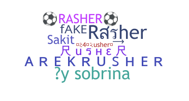 Nickname - Rasher
