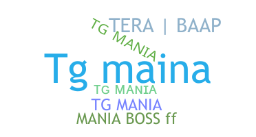 Nickname - TGmania