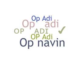Nickname - OPAdi